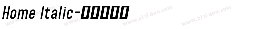 Home Italic字体转换